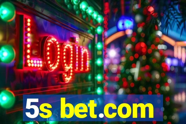 5s bet.com